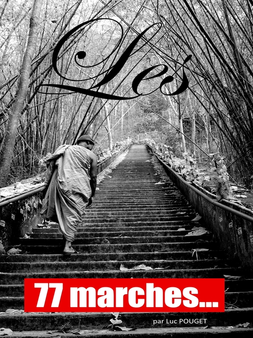 Title details for Les 77 marches... by Luc Pouget - Available